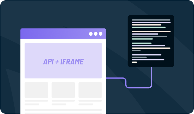 API and iFrame integration preview